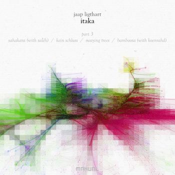 Jaap Ligthart - Itaka Pt. 3