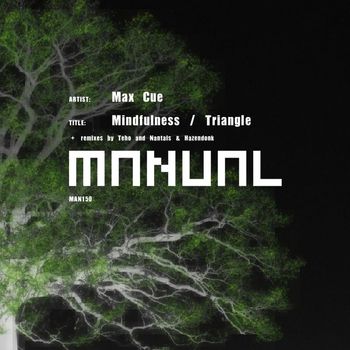 Max Cue - Mindfulness / Triangle