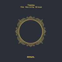 Toppy - The Society Dream