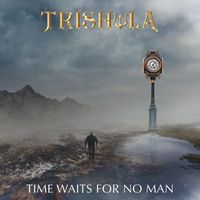 Trishula - Time Waits for No Man