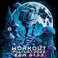 Workout Electronica - Workout Playlist 2023 EDM Bass (DJ Mix)