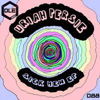 Uriah Persie - Sick Men EP