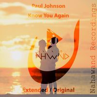 Paul Johnson - Know You Again