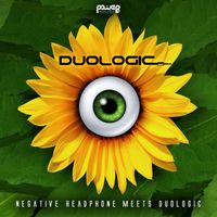Duologic - Negative Headphone Meets Duologic (Negative Headphone Remix)