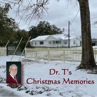 Theo Stafford - Dr. T Christmas Memories
