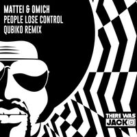Mattei & Omich - People Lose Control (Qubiko Remix)