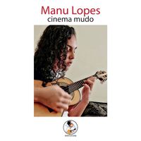 Manu Lopes, Aleh Ferreira and AlehConvida - Cinema Mudo