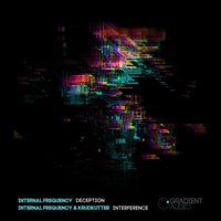 Internal Frequency - Deception // Interference