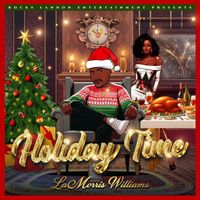 Lamorris Williams - Holiday Time