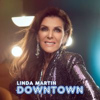Linda Martin - Downtown