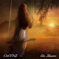 Lucenz - An Illusion