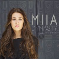 MIIA - Dynasty (Elephante Remix)