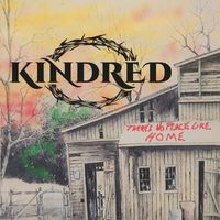 Kindred - There's No Place Like Home
