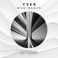 YVER - Who Dance