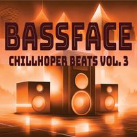 Bassface - Chillhopper Beats, Vol. 3