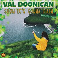 Val Doonican - Soon Its Gonna Rain (Remastered 2023)