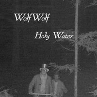 Wolfwolf - Holy Water