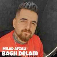 Milad Afzali - Bagh Delam
