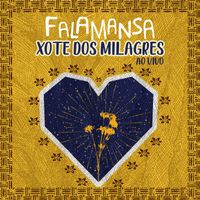 Falamansa - Xote dos Milagres (Ao Vivo)