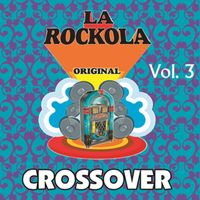 Various Artists - La Rockola Crossover, Vol. 3