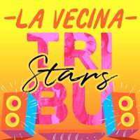 Tribu Stars - La Vecina