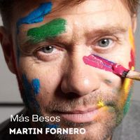 Martin Fornero - Más Besos