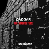 Dadgar - The Subculture