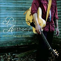Paul Anthony - Behind Closed Doors