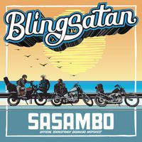 Blingsatan - Sasambo (Official Soundtrack Sasambo Motofest)