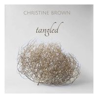 Christine Brown - Tangled