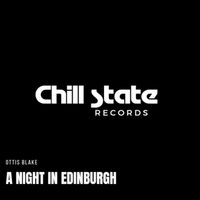Ottis Blake - A Night in Edinburgh (2023 Remastered)