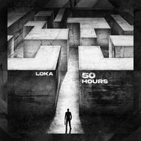 Loka - 50 Hours