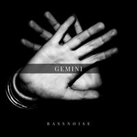 BassNoise - Gemini