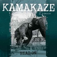 Kamakaze - Head On (Deluxe Edition [Explicit])