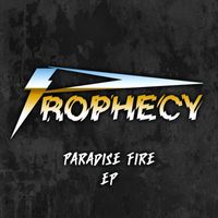 Prophecy - Paradise Fire EP