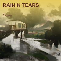 Cross - Rain N Tears