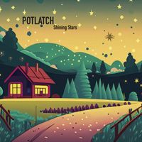 Potlatch - Shining Stars