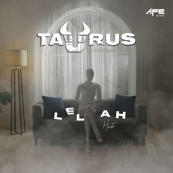 Taurus - Lelah Hati