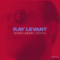 Ray Lévant - Down Under / S.D.A.S.