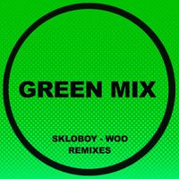 Skloboy - Woo (Remixes)