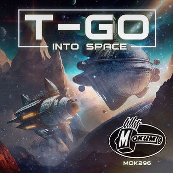Dj T-go - Into Space