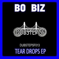 Bo Biz - Tear Drops