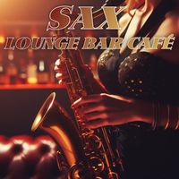 Mr. Saxobeat - Sax Lounge Bar Cafe' (Instrumental)