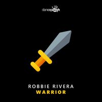 Robbie Rivera - Warrior