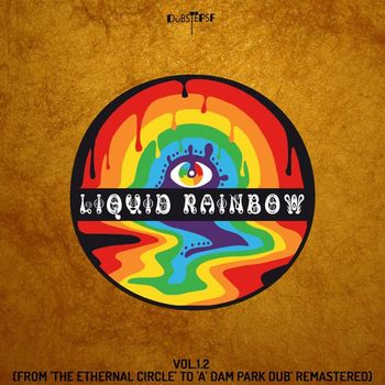 Liquid Rainbow - Liquid Rainbow, Vol.1.2 (2021 Remastered)