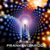 Frank Wizardd - Day Dream
