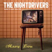The Nightdrivers - Mary Lou