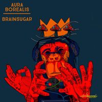 Aura Borealis - Brainsugar