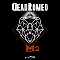 DeadRomeo - Methods 2