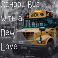 Wynn Stewart - School Bus with a New Love - Wynn Stewart